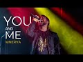 MNERVA You And Me OFFICIAL PERFORMANCE VIDEO mp3