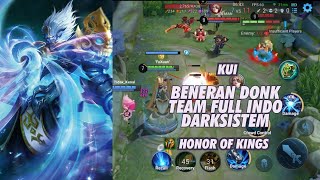Honor Of Kings (KUI)-Dan Ternyata Benar Team Full Indo Jadi Darksistem?