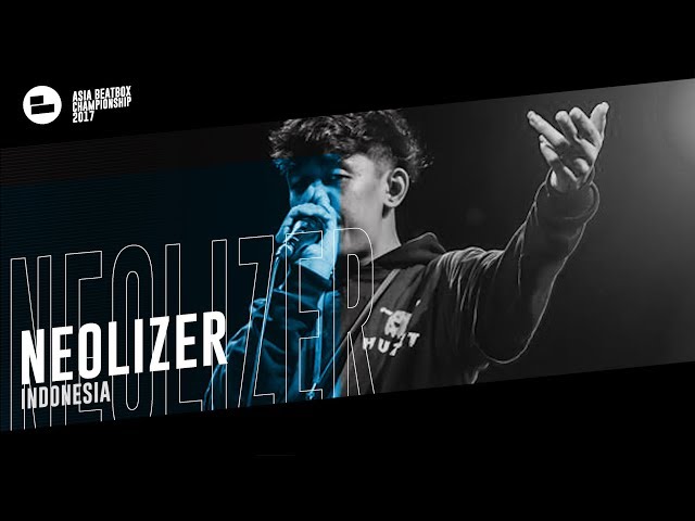 Neolizer（ID）｜Asia Beatbox Championship 2017 Solo Elimination class=