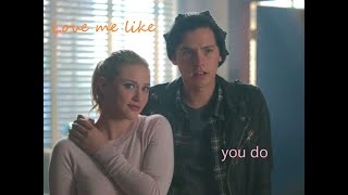 Riverdale Betty Jughead[Love me like you do]