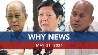 UNTV: WHY NEWS | May 21, 2024