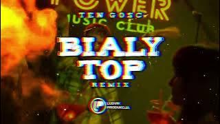 Ten Gość - Biały Top (LUDVIK REMIX)