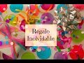 COMO HACER DETALLES PARA REGALAR DE UN MODO INOLVIDABLE - DIY