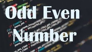 Odd Even Using Python - Free Python Course