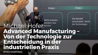 Intertool X Schweissen: Advanced Manufacturing – Von der Technologie zur Entscheidung in der Praxis