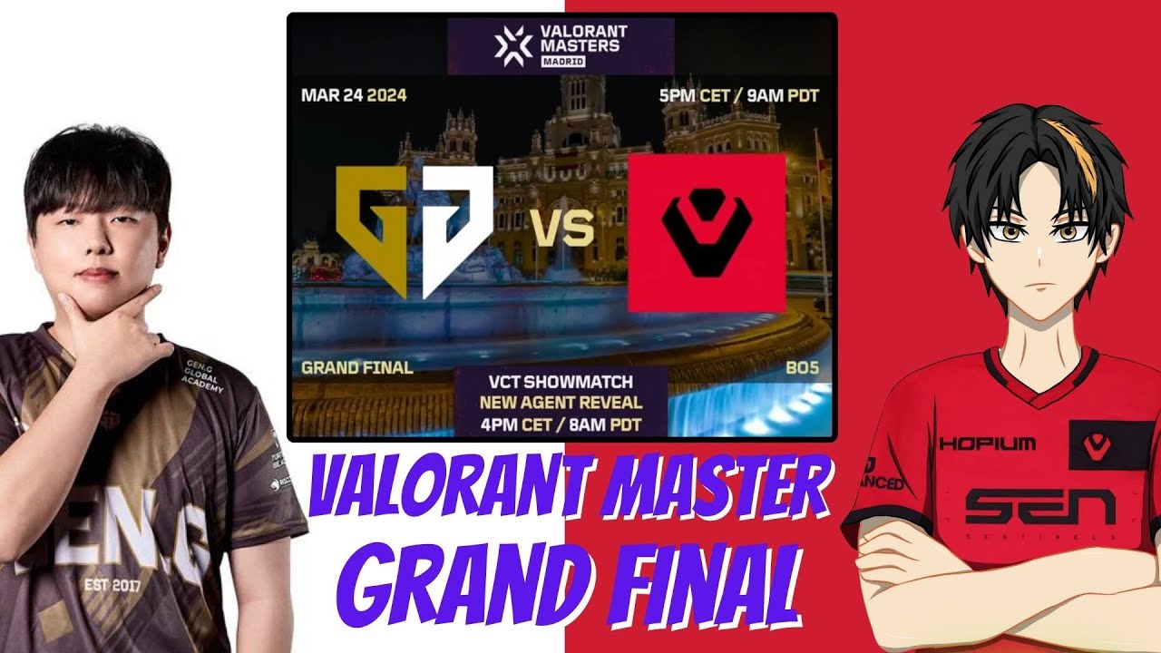 [ GEN G vs SEN — VCT Masters Madrid — Grand Final ] Let's go!!!!! - YouTube