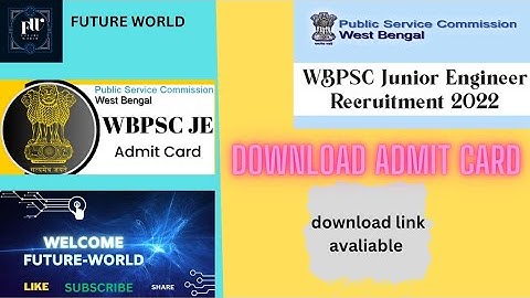 WBPSC JE RELEASE ADMIT CARD 2023 |JUNIOR ENGINEER (CIVIL /ELECTRICAL /MECHANICAL) |FUTURE WORLD