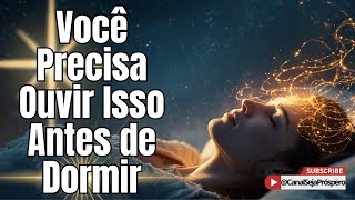 👉 “OUÇA ISSO ANTES DE DORMIR — Reprograme Seu Subconsciente | Ensinamentos de Joseph Murphy”