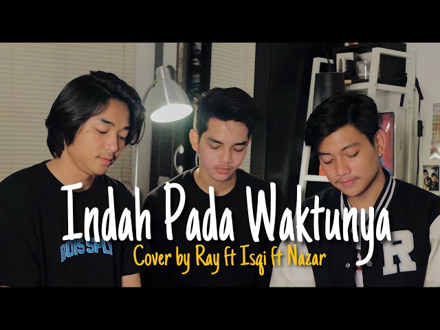 Indah Pada Waktunya -Rizky Febian ft Aisyah Aziz (Cover Ray Surajaya ft Isqiahijri & Nazardeipa) class=