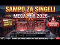 SAMPO ZA SINGELI MEGA MIX 2026 DOWNLOAD 