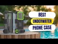 Best Underwater Phone Case // Waterproof Cover for Clear Picture Taking