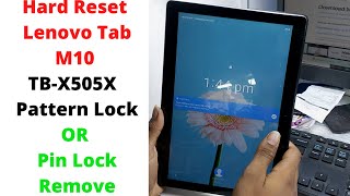 Hard Reset - Lenovo Tab M10 TB-X505X Unlock Pattern Lock OR Pin Lock Remove screenshot 3