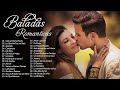 Baladas Romanticas De Los 80 y 90 En Español 💙 Viejitas Pero Bonitas Canciones Romanticas