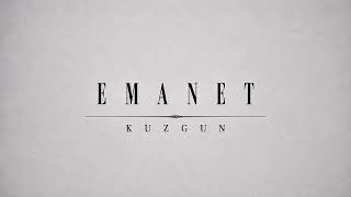 Kuzgun - Emanet (Official Music) 2026