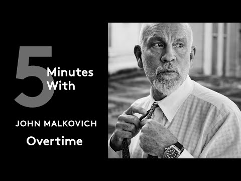 John Malkovich Shares the Perfect Quote About Watches and Time | 5 Minutes With... Overtime