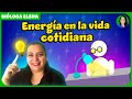 Transformaciones de energía en casa,escuela, industria, comunidad, naturaleza «PRIMARIA EDU BÁSICA«