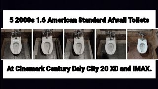 5 2000s 1.6 American Standard Afwall Toilets At Cinemark Century Daly City 20 XD and IMAX.