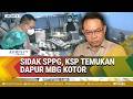 KSP Sidak SPPG, Temukan Dapur MBG Tak Sesuai Standar Kebersihan