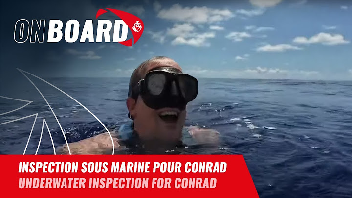 Inspection sous marine pour Conrad | Vendée Globe 2024