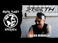 Alexis Mincolla of 3TEETH - Brutal Planet Magazine Interview