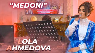 Lola Ahmedova | Лола Аҳмедова - Medoni #music #uzbekistan #live #youtube #tojikiston #samarkand