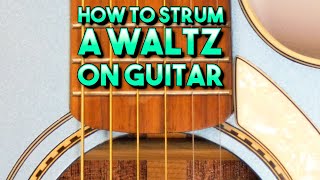 How To Strum A Waltz - Easy Folk Guitar Lesson From Folk Friend