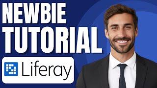 Liferay DXP Tutorial for Beginners | Digital Experience Platform