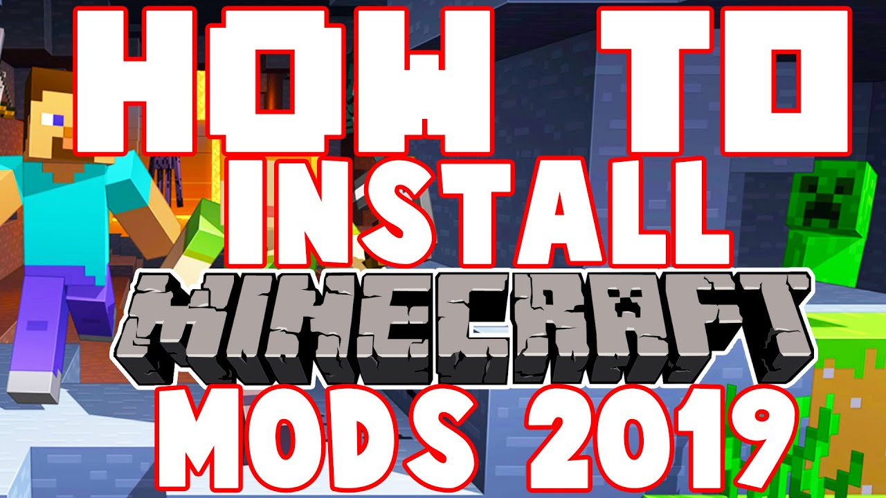 How To Install Minecraft Mods On Windows And Mac 2019 Youtube