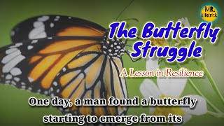 Información The Butterfly Struggle | A lesson in Resilience | Mr Lifetrick #lessonablestory #moralstories Guía