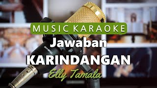 Jawaban Karindangan - elly tamala