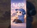 🌙 1 Minute Relaxing  Timer | Cozy Night Focus &amp; Calm Music
