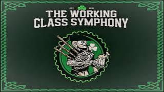 the Working Class Symphony - Lelaki Bekarja Dan Kemaki