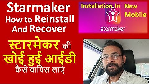 How to reinstall and recover Starmaker account in other or new mobile || Starmaker new Installation.