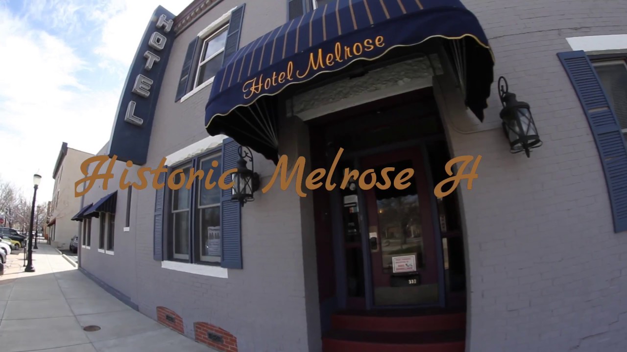Historic Hotel Melrose YouTube