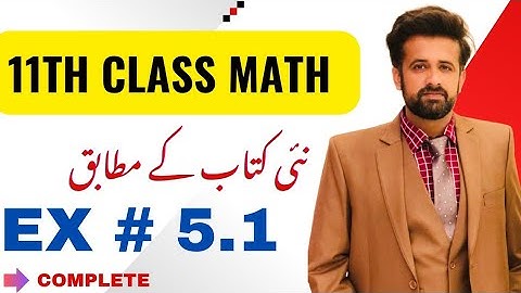 11th Class Math || 1st Year Math New Book Exercise 5.1 - exercise 5.1 class 11