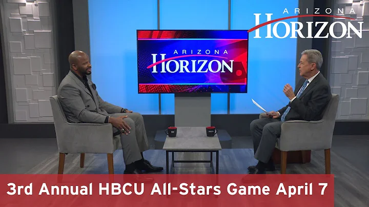 3rd Annual HBCU All-Stars Game coming up April 7 | Arizona Horizon