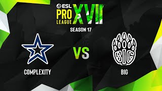 Complexity vs BIG | Map 2 Ancient | ESL Pro League Season 17
