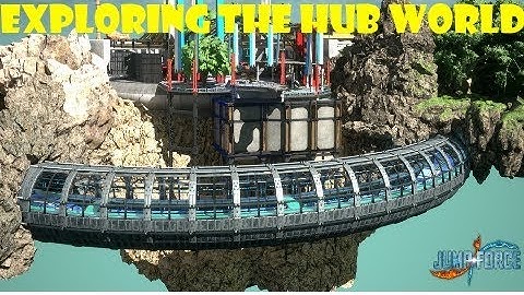 JUMP FORCE - Exploring The Hub World