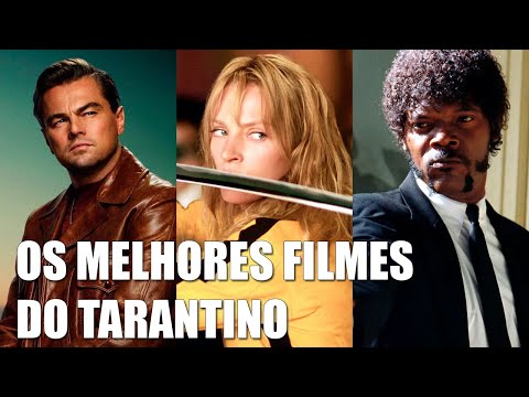 OS MELHORES FILMES DO QUENTIN TARANTINO | TOP 5