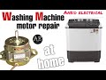 how to repair washing Machine motor | washing machine repair