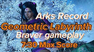 [PSO2 NGS] Arks Recorded (Geometric Labyrinth) Braver Gameplay {7:30 Max Score}