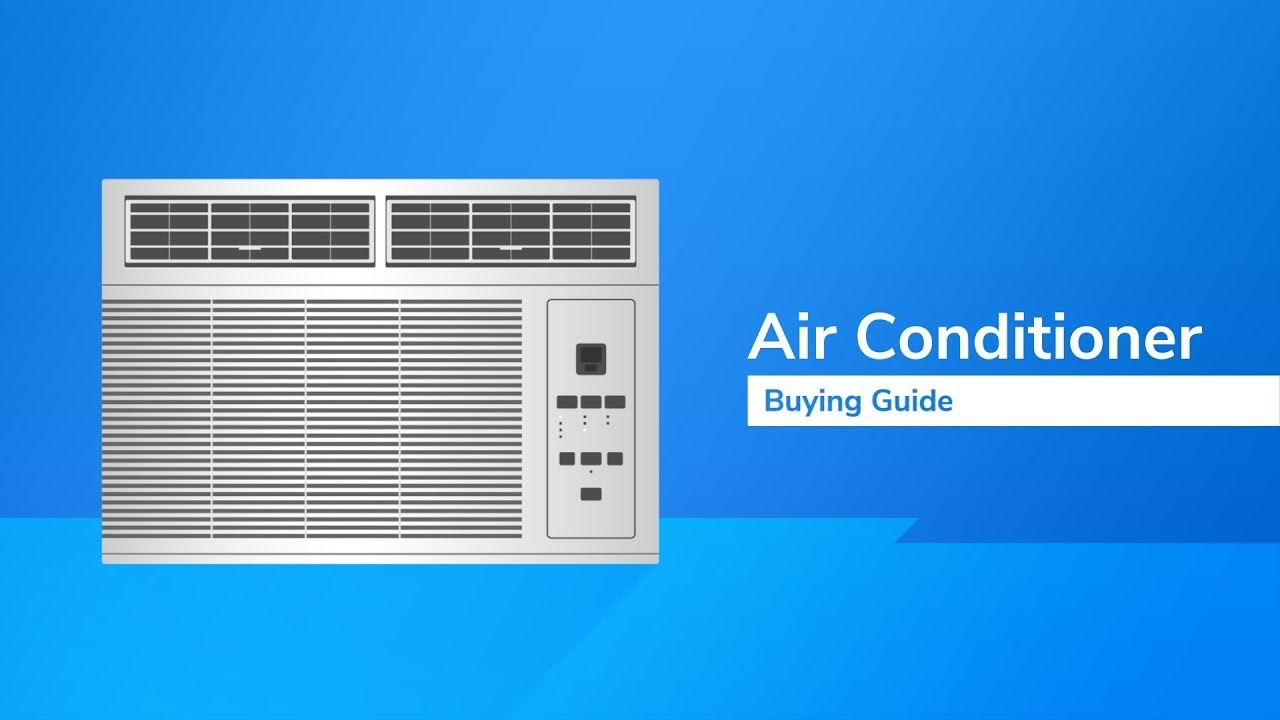 How To Choose The Right Air Conditioner - YouTube