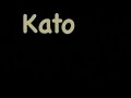 Kato kato