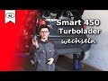 Smart 450 Turbolader wechseln | Smart Turbocharger to change | VitjaWolf | Tutorial | HD