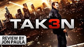Tak3n (Taken 3) -- Movie Review #JPMN