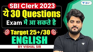 SBI Clerk 2023 | English Top 30 Most Expected Questions | SBI Clerk English Vishal Parihar