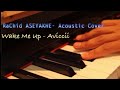 Wake Me Up By Avicii Piano Acoustic Cover