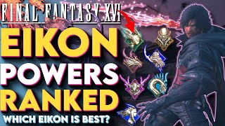All Eikon Powers Ranked In Final Fantasy 16 - Which Eikon Is Best? Final Fantasy Xvi Tips