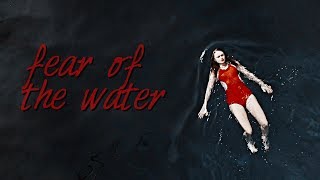 fear of the water | multifandom