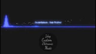 OcularNebula - Stab Victims!